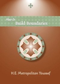 bokomslag How to Build Boundaries