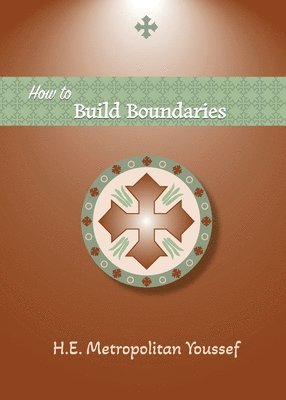 How to Build Boundaries