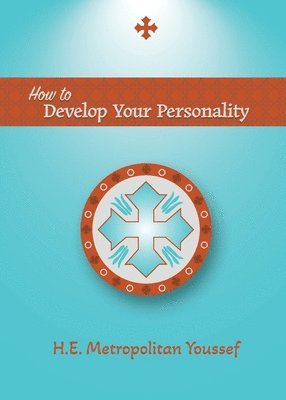 bokomslag How to Develop Your Personality