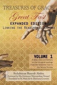 bokomslag Treasures of Grace-Great Fast (Expanded Edition)-Linking the Readings & Sermons