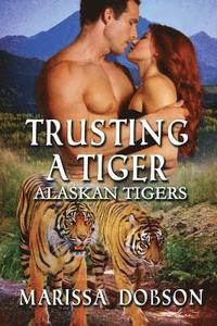 bokomslag Trusting A Tiger