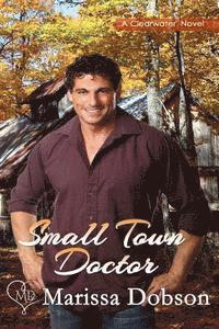 Marissa Dobson - Small Town Doctor, Häftad