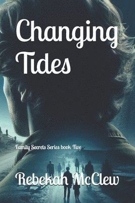 Changing Tides 1