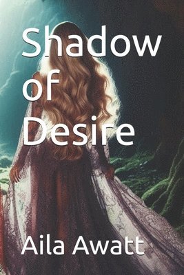 Shadow of Desire 1