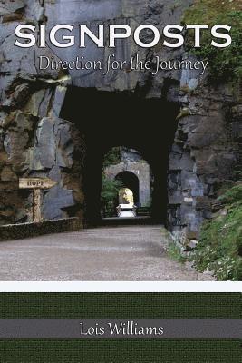 Signposts: Direction for the Journey