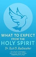 bokomslag What to Expect from the Holy Spirit