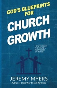 bokomslag God's Blueprints for Church Growth