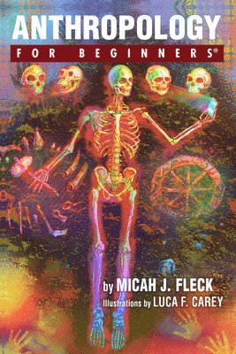 Micah J. Fleck - Anthropology for Beginners, Häftad
