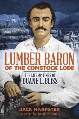 Lumber Baron of the Comstock Lode 1