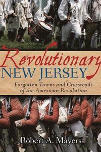 bokomslag Revolutionary New Jersey