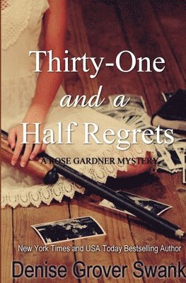 Denise Grover Swank - Thirty-One and a Half Regrets, Häftad