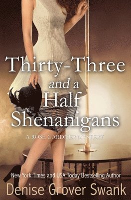 Thirty-Three and a Half Shenanigans 1