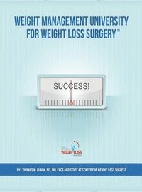 bokomslag Weight Management University for Weight Loss Surgery
