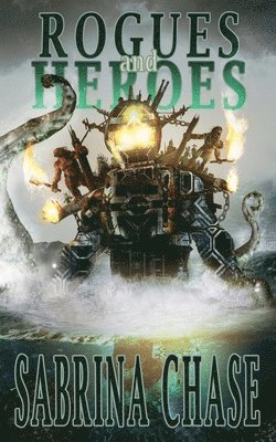 Sabrina Chase - Rogues and Heroes, Häftad