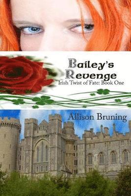 Allison Bruning, Lee Porche - Bailey's Revenge, Häftad