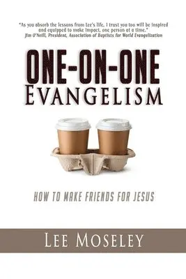 Lee Moseley - One-On-One Evangelism, Häftad. Tillgänglighet: Lägg i varukorg