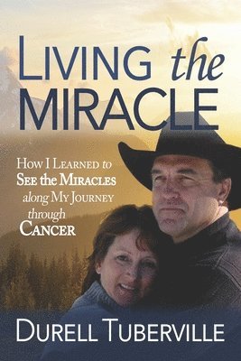 Living the Miracle 1