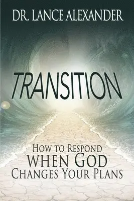 Lance Alexander - Transition, Häftad. Tillgänglighet: Lägg i varukorg