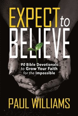 Expect to Believe 1