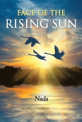 Nada Nada - Face of the Rising Sun, Häftad