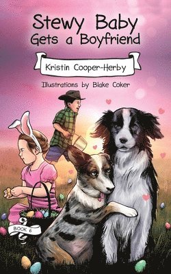 Kristin Cooper-Herby - Stewy Baby Gets a Boyfriend, Häftad