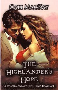 bokomslag The Highlander's Hope: A Contemporary Highland Romance (THE HUNT)