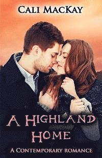 bokomslag A Highland Home: A Contemporary Highland Romance (THE SEARCH)