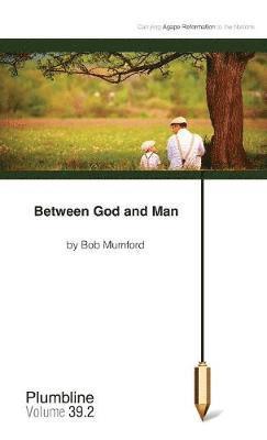 bokomslag Between God and Man