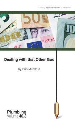 Dealing with that Other God 1