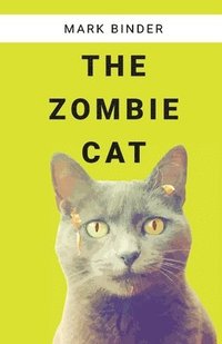 bokomslag The Zombie Cat