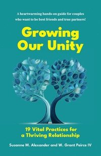 bokomslag Growing Our Unity