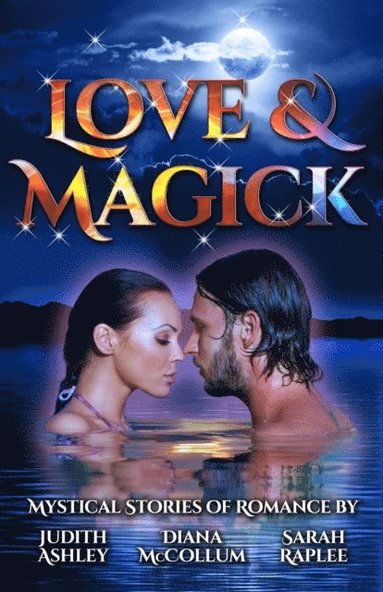 bokomslag Love and Magick: Mystical Stories of Romance