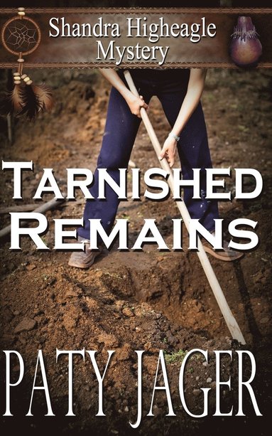 Paty Jager - Tarnished Remains, Häftad