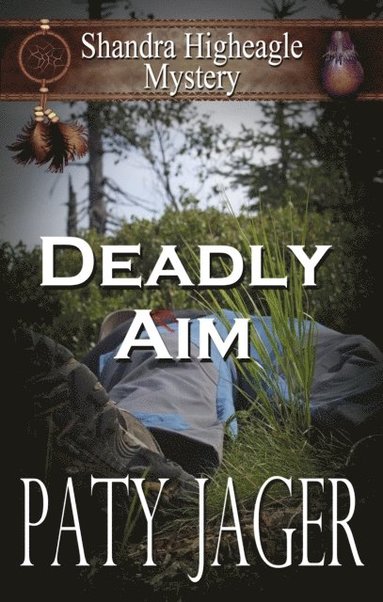 Paty Jager - Deadly Aim, Häftad