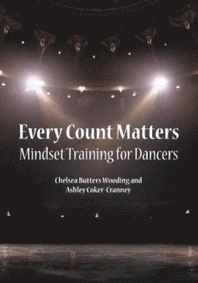 Every Count Matters Mindset Training for Dancers 1