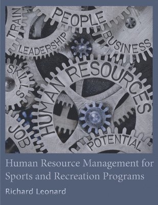 Human Resource Management for Sports and Recreation Programs 1