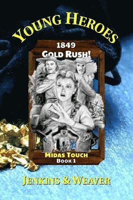 bokomslag Gold Rush!: Midas Touch Book 1
