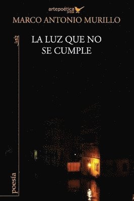 bokomslag La luz que no se cumple