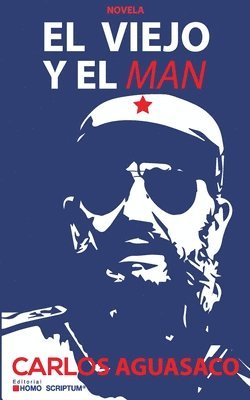 Carlos Aguasaco, Carlos Aguasaco - viejo y el man, Häftad