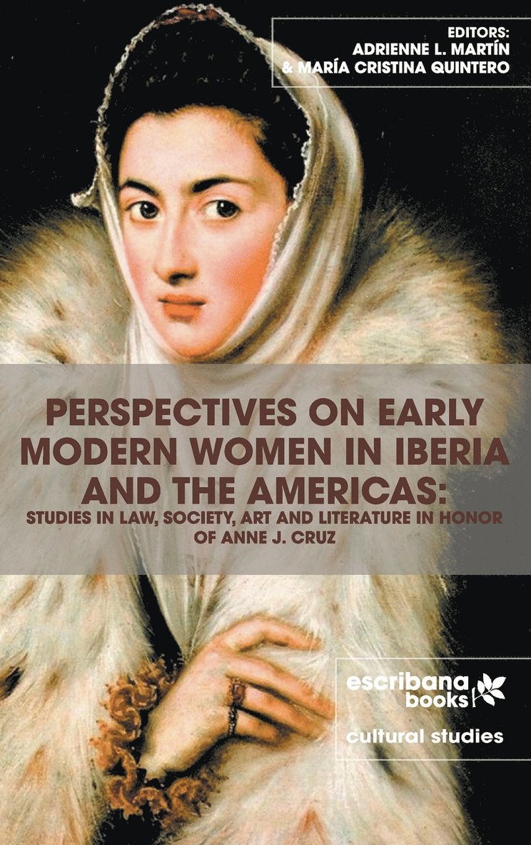 Adrienne L Martín, María Cristina Quintero, Adrienne L. Martín - Perspectives on Early Modern Women in Iberia and the Americas, Inbunden