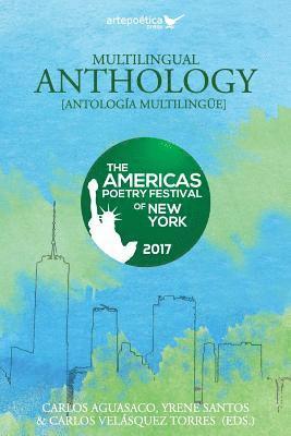 Multilingual Anthology: The Americas Poetry Festival of New York 2017 1