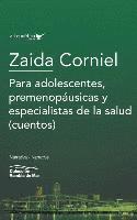 bokomslag Para adolescentes, premenopáusicas y especialistas de la salud: (Cuentos)