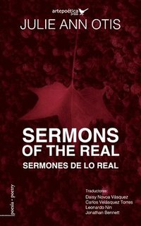 bokomslag Sermons of the Real / Sermones de lo real