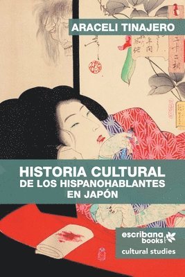 bokomslag Historia cultural de los hispanohablantes en Japn