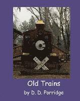 bokomslag Old Trains