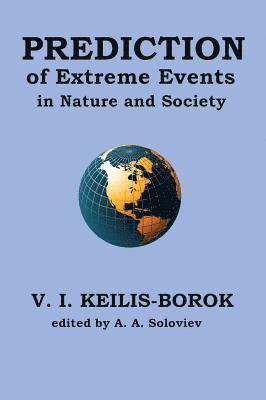 Prediction of extreme events in nature and society 1