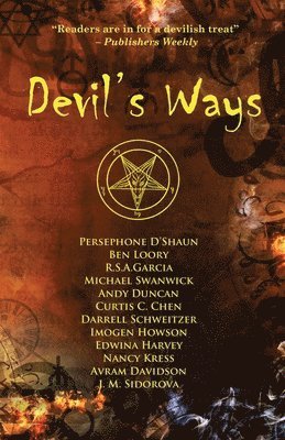 Michael Swanwick, Nancy Kress, J M Sidorova, J. M. Sidorova - Devil's Ways, Häftad