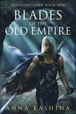 Blades of the Old Empire 1