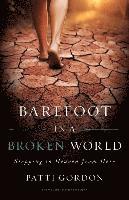 bokomslag Barefoot in a Broken World