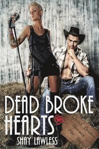 bokomslag Dead Broke Hearts